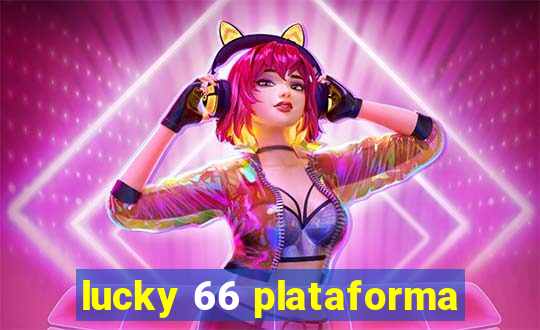 lucky 66 plataforma